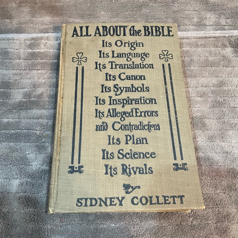 All About the Bible by Sidney Collett Hardcover 1918 Book